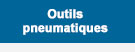 Outils Pneumatiques