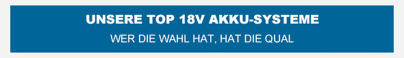 W&auml;hlen Sie Ihr Akku-System
